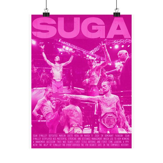 Suga Sean O'Malley Matte Vertical Posters