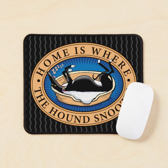 Discover Home is where the Hound snoozes Mouse Pad