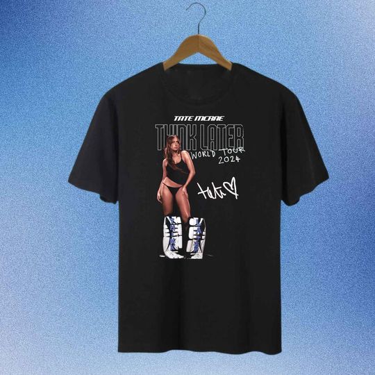 Tate McRae Think Later World Tour 2024 T-shirt