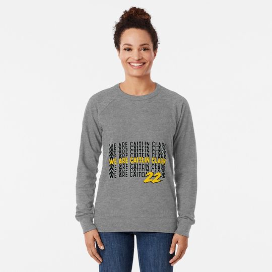 We are caitlin clark Sweatshirt