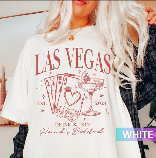Las Vegas Bachelorette Custom Shirt, Custom Wedding Shirt, Drink and Dice Shirt