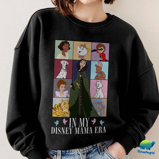 Discover Disneyland Mama Sweatshirt, In My Disneyworld Mama Era Sweatshirt