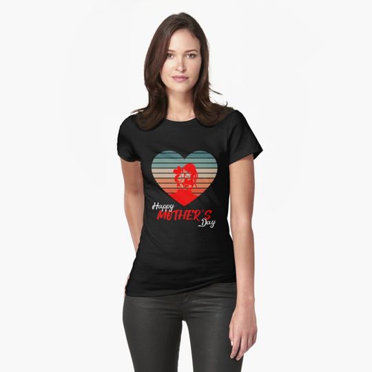 Happy Mother's Day Fitted T-Shirt