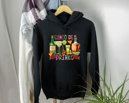 Cinco De Drinko Hoodie, Alcohol Hoodie, Sombrero Hoodie, Cinco De Mayo Hoodie