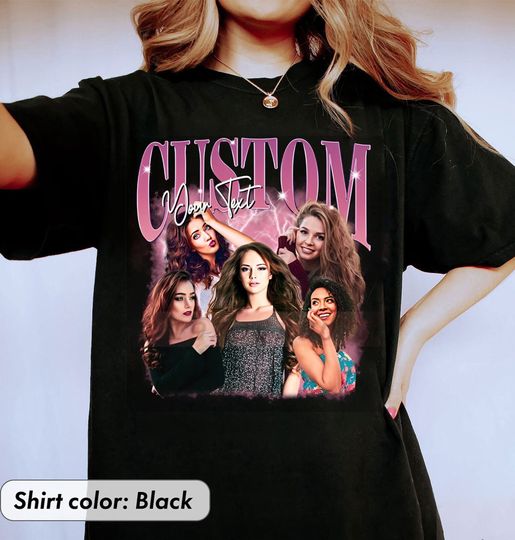 Personalized Bootleg Rap Tee, Vintage 90s Bootleg Idea Shirt, Custom Photo Vintage T-Shirt, Custom Girlfriend Shirt, Insert Your Design