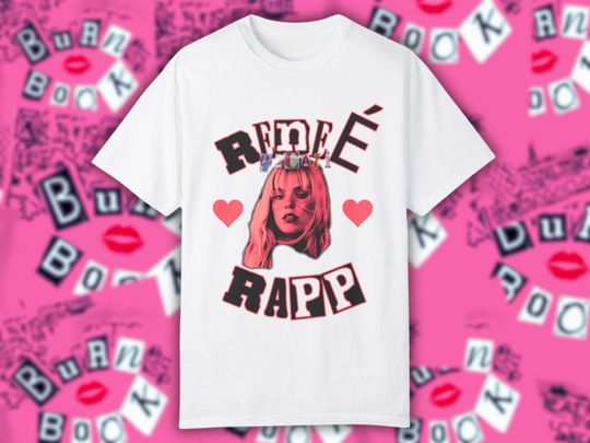 Rene Rapp Shirt, Mean Girls 2024 Movie Shirt