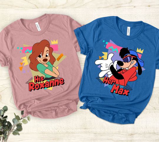 Retro 90s Disney A Goofy Movie His Roxanne And Her Max Goofy Unisex T-shirt, Disney Couples Shirt Gift