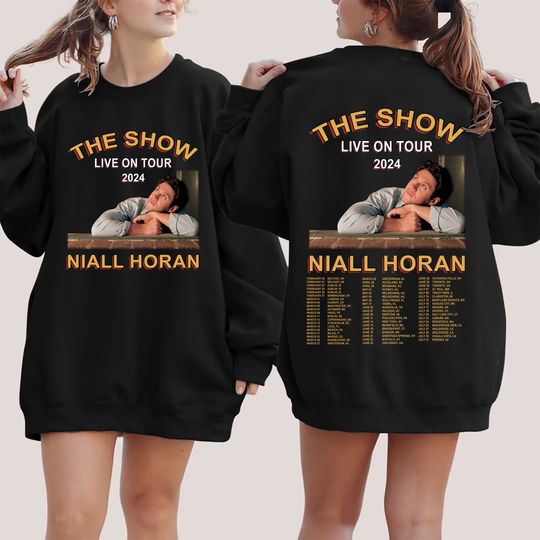 The Show Live On Tour Niall Horan 2024 Double Sided Sweatshirt