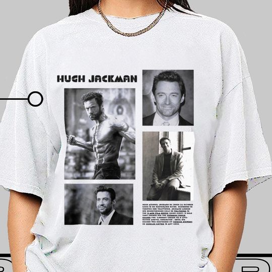 Hugh Jackman T-Shirt, Gift for Men and Women
