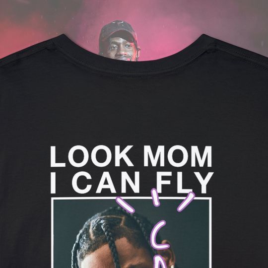 Travis T-Shirt / Cactus Jack T-Shirt / Look Mom I Can Fly