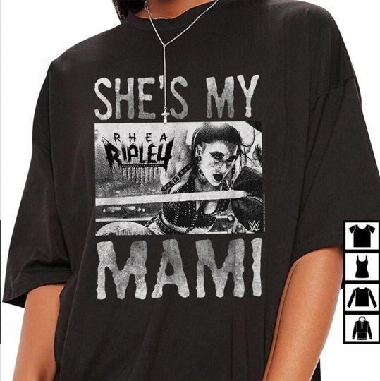 Wrestling Entertainment WrestleMania Rhea Ripley She's My Mami T-Shirt