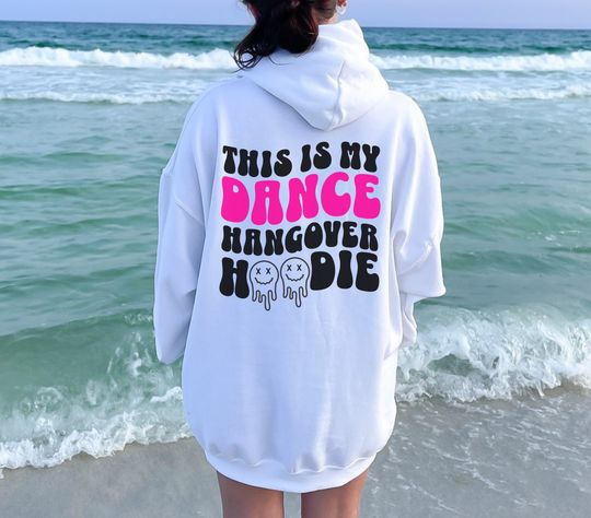 Dance Hangover Hoodie Funny Dance Mom Gift Dance Teacher Gift for Dancer Competition Hooded Dance Team Gift Retro