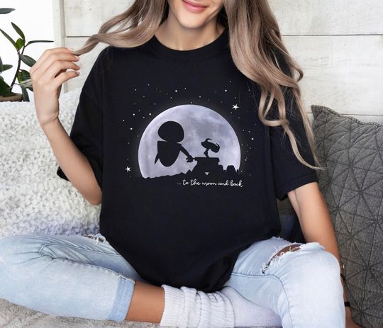 To The Moon And Back Wall-E and Eve Galaxy Shirt, Wall-E and Eve Disney Shirt