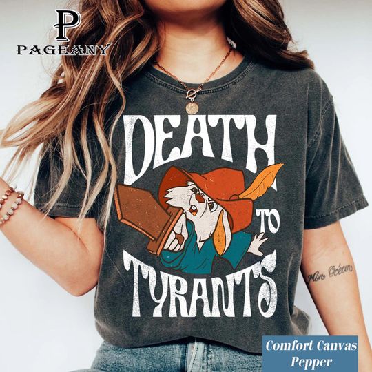 Skippy Rabbit Death To Tyrants, Robin Hood Disney Shirt