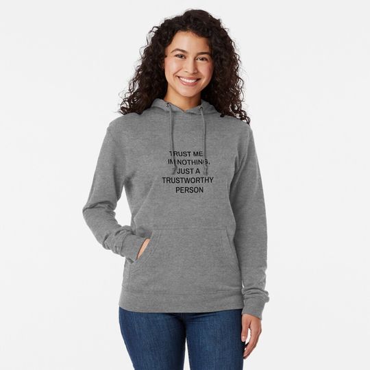 Trust me I am nothing just a trustworthy person, justin bieber stickers Hoodie