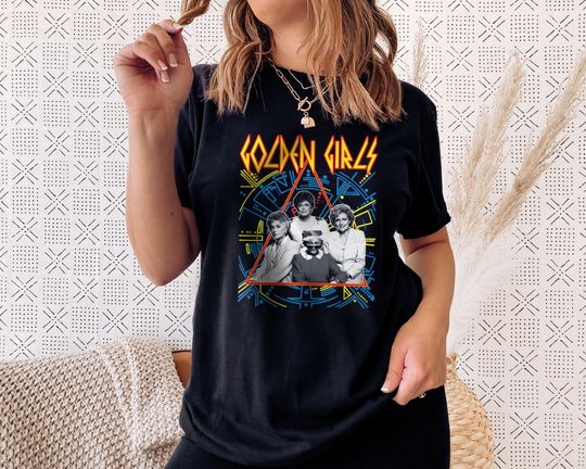 Def Leppard Stay Golden Shirt, Gift for Music Lovers, Tv Show Fans, Stay Golden, Def Leppard Inspired, Blanche Rose Dorothy Sophia