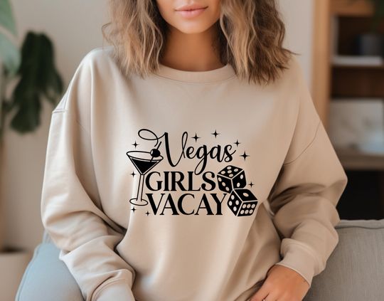 Vegas Girls Vacay Sweatshirt, Vegas Trip Girls Shirt, Vegas Party Shirt, Girls Trip Sweater, Las Vegas Girls T Shirt, Vacation Shirt
