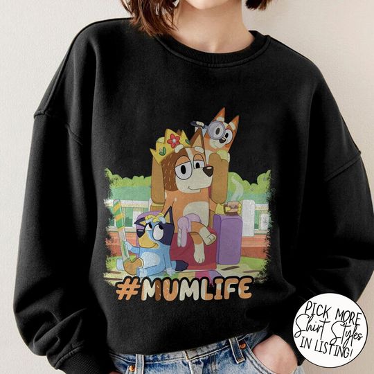 Mum Life Mother's Day Sweatshirt, Blue Dog Cool Mom Club Sweatshirt, In My Mom Era