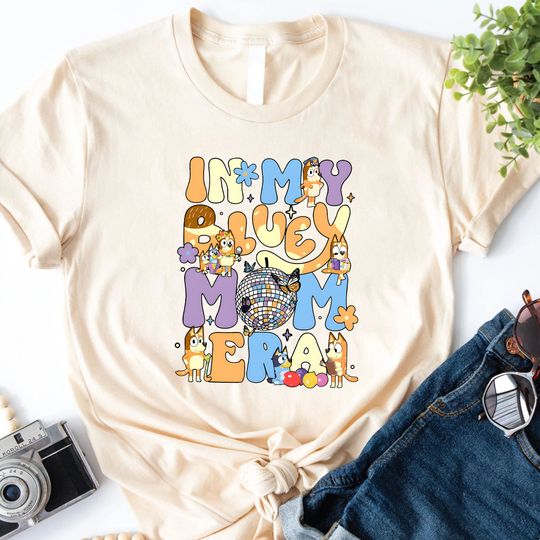 Im in My Mom Era Tshirt - BlueyDad Tshirt - Chilli Tshirt