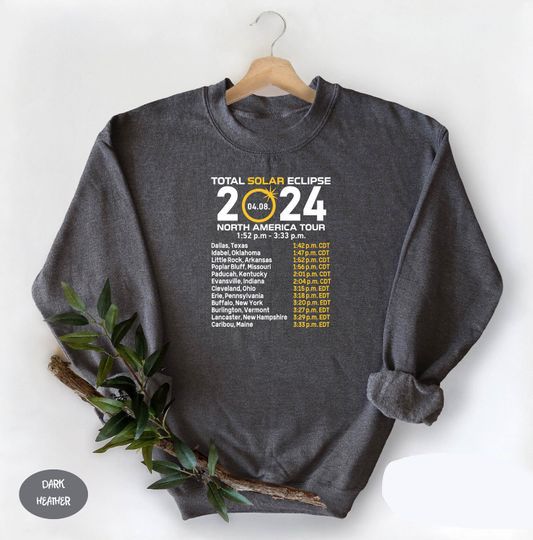Total Solar Eclipse April 8 2024 Sweatshirt,  North American Tour Sweatshirt, Solar Eclipse Gift, Astronomy Party Sweatshirt, Gift For Her