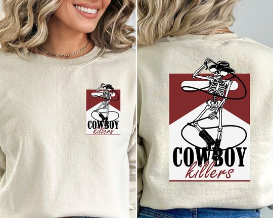 Cowboy Killer Sweatshirt or Hoodie Two Side Sweatshirt, Western Sweatshirt, Trendy , With Words on Back Aesthetic Sweatshirt
