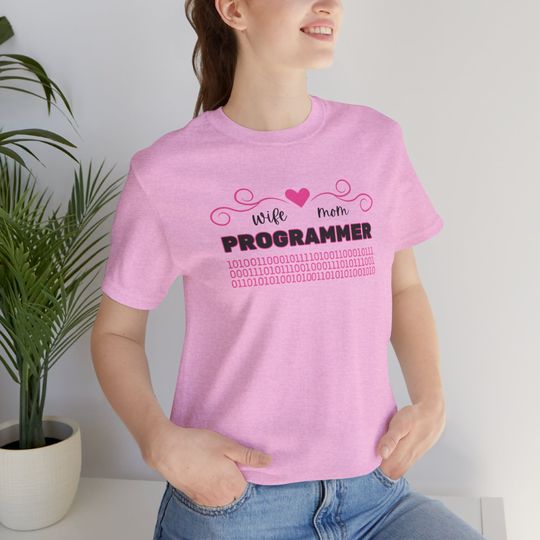"Wife Mom Programmer" T-Shirt for Programmer Mom