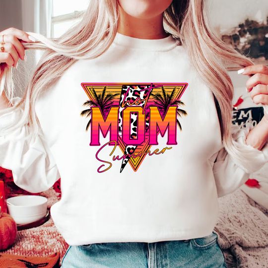 Hot Mom Summer Sweatshirt, Beach Vibes Sweatshirt, Mother's Day Gift