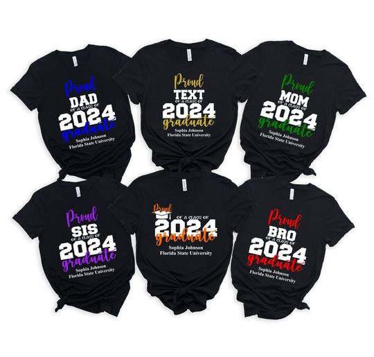 Proud Of A Class Of 2024 Graduate Shirt,Custom Proud Family Shirt,Class of 2024 Family Graduation Shirts, Custom Family Graduation Shirts
