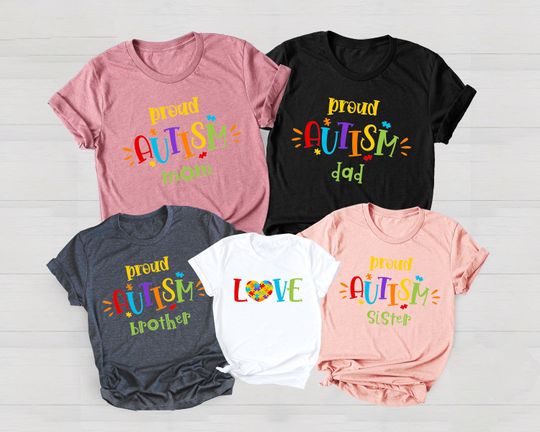 Family Autism Shirt, Autism Awareness Family Matching T-Shirt, Autism Dad Mom Tees, Proud Mom Shirt, Mothers Day Shirt, Love Autism Shirt