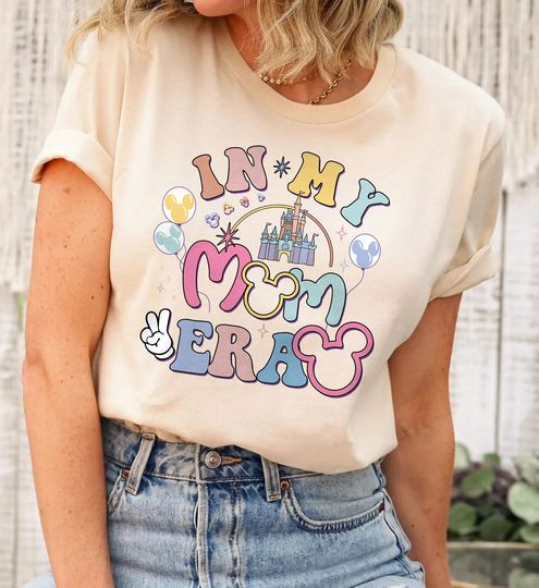 In My Mom Era Disney Mom Shirt, Disney Mama Shirt, Disney Mothers Day Shirt