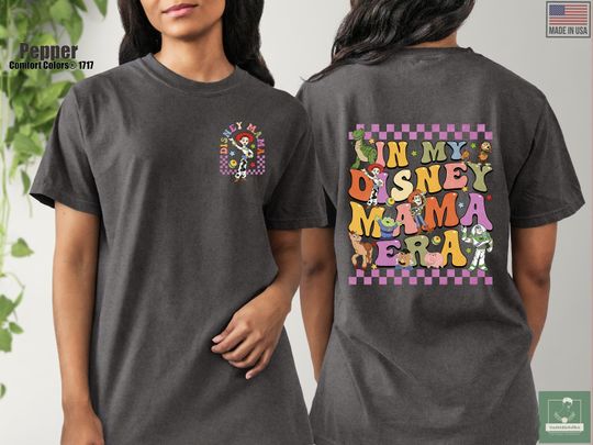 Disneyland Mama Shirt, Toy Story Mama Double Sided Shirt, Mothers Day Shirt, Mom Gift