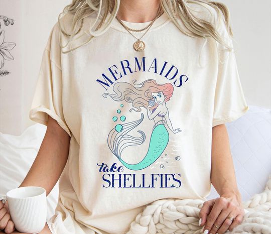 Princess Ariel Shirt, Mermaids Take Shellfies T-Shirt