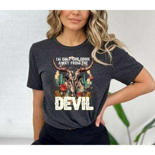 One Drink Away From The Devil Shirt, Western Boho T-Shirt, Son of a Sinner, Western Shirt, Country Music Shirt, Country