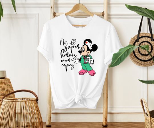 Discover Not All SuperHeroes Wear Capes, Minnie Nurse Shirt, Disney Nurse Shirt