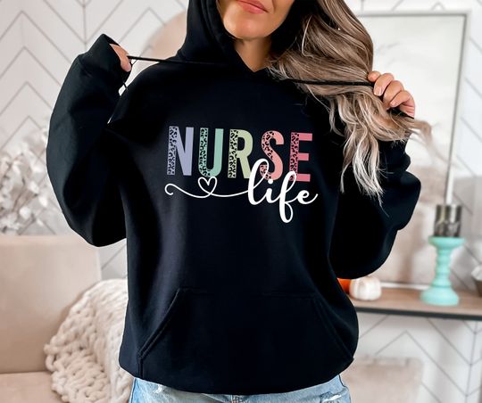 Nurse Life Hoodie, Nursing Life Hoodie, Cute Nurse Hoodie