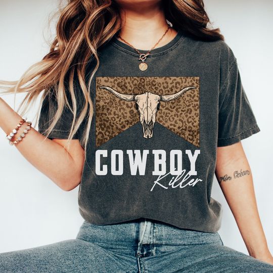 Comfort Colors Cowboy Killer Shirt, Rodeo Shirt, Country Concert Tshirt, Western Shirt Country Music Shirt, Nashville Shirt Cowgirl Tee Gift