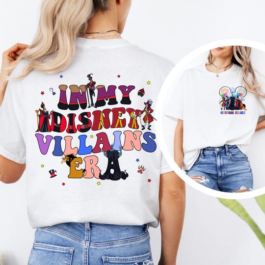 Two-sided Disney Villains Bad Guys In My Disney Villains Era T-Shirt