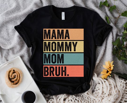 Vintage Mama Mommy Mom Bruh Shirt, Mother's Day Gift For Mom