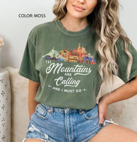 The Mountains Are Calling And I Must Go Shirt, Disney Rides Shirt