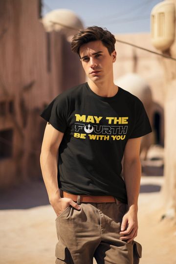 May the Fourth Be with You Tee, May the Force be with you