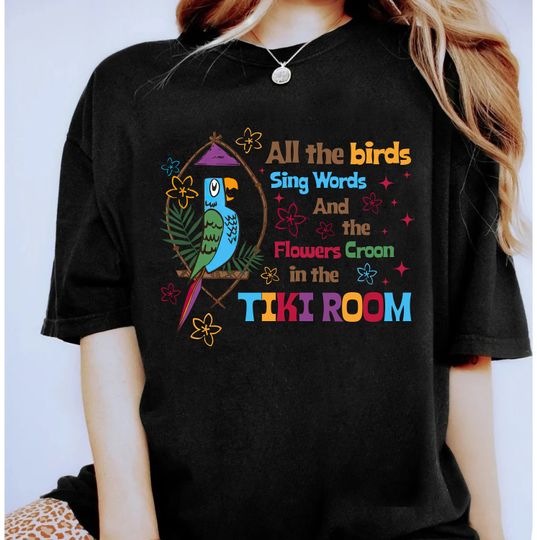 Disney Enchanted Tiki Room Shirt, All The Birds Sing Vintage T-Shirt