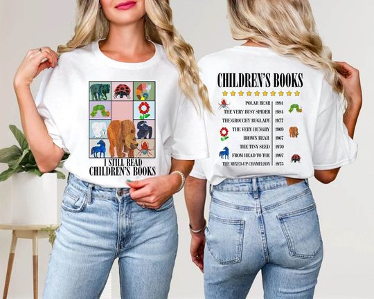 Two Sided I Still Read Children's Books Shirt, Children's Book Shirt, Reading Month, If You Give A Mouse A Cookie Shirt, Back To School