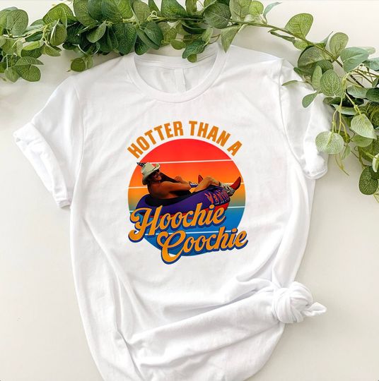 Hotter Than A Hoochie Coochie Colorful Vintage T Shirt