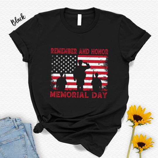 Memorial Day Shirt, Remember and Honor Memorial Day T-Shirt, American Soldiers Tee