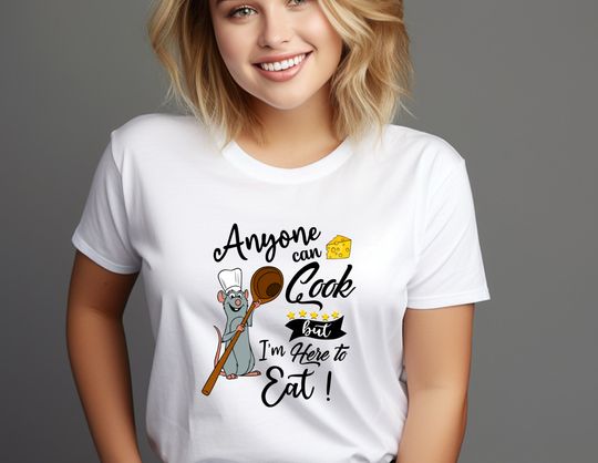 Ratatouille Little Chef Anyone Can Cook But I'm Here To Eat Shirt