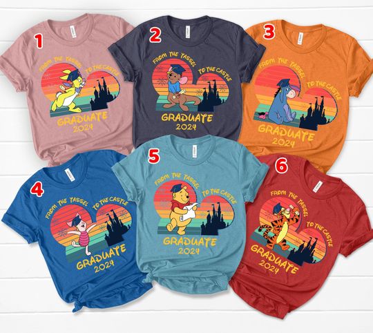 Disney Winnie The Pooh Shirts, Pooh And Friends From The Tassel To The Castle, Senior 2024 Shirt Graduate Shirt