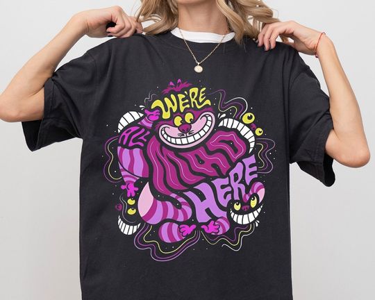 Disney Cheshire Cat Shirt, We're All Mad Shirt, Alice in Wonderland Shirt