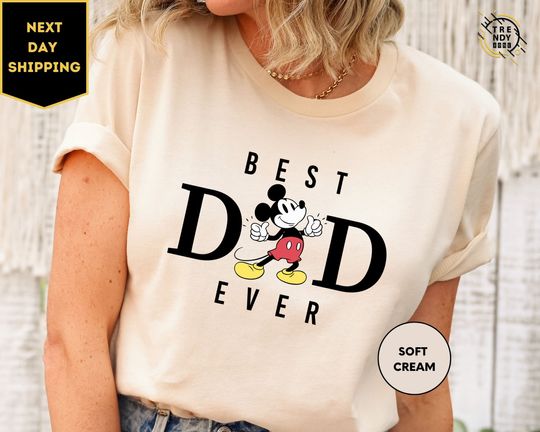 Mickey Mouse Best Dad Ever Shirt, Disney Dad Shirt, Father's Day Shirt