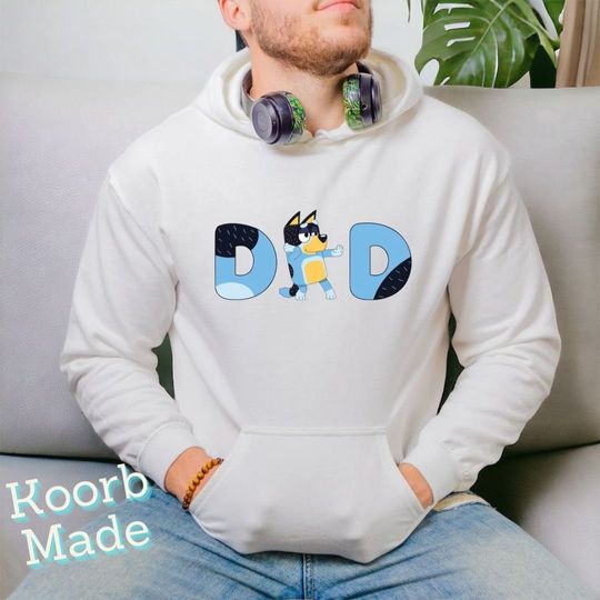 BlueyDad Mom Hoodie, BlueyDad Family Hoodie, BlueyDad Dad Birthday Gift