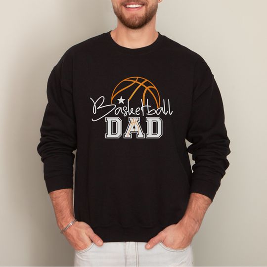 Basketball Dad Sweatshirt, Basketball Dad, Basketball Sweatshirt